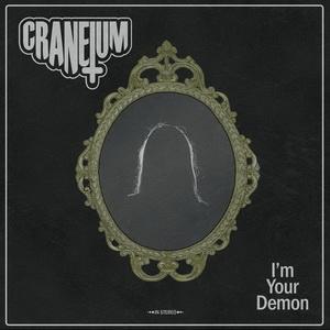 Craneium I’m Your Demon single cover