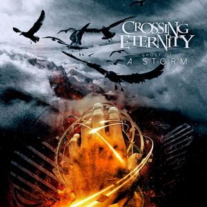 Crossing Eternity Ghost of a Storm single cover