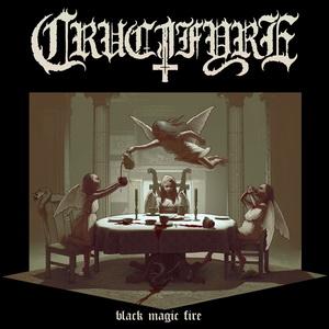 Crucifyre Black Magic Fire cover