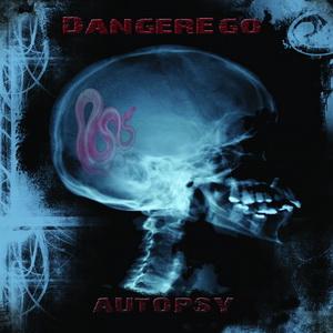 DangerEgo Autopsy cover