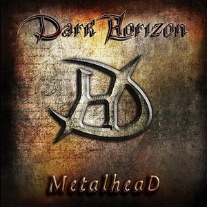 Dark Horizon MetalheaD EP cover