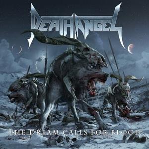Death Angel The Dream Calls for Blood cover