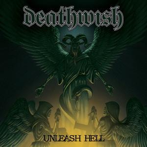 Deathwish Unleash Hell cover