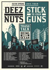 Deez Nuts & Stick To Your Guns European tour 2015 poster