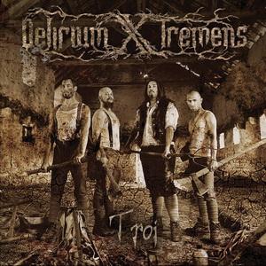 Delirium X Tremens Troi cover