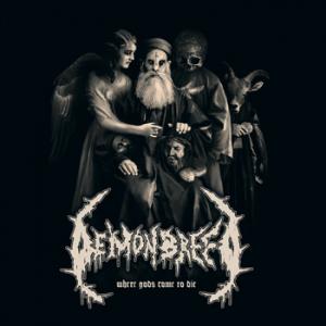 Demonbreed Where Gods Come to Die cover