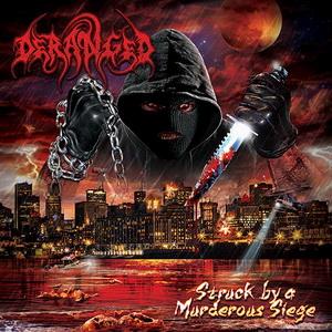 Deranged Struck By A Murderous Siege cover