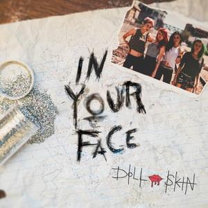 Doll Skin In Your Face EP cover