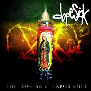 Dopesick The Love and Terror Cult EP cover