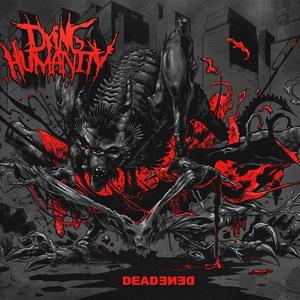 Dying Humanity Deadened cover