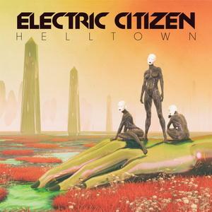Electric Citizen Helltown cover