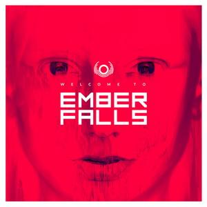 Ember Falls Welcome to Ember Falls cover