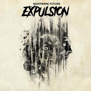 Expulsion Nightmare Future cover