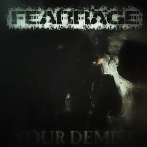 Fearrage Your Demise single cover