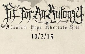Fit For An Autopsy Absolute Hope, Absolute Hell pic