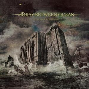 Foray Between Ocean Depression Neverending cover