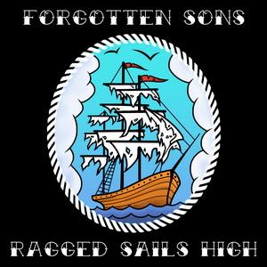 Forgotten Sons Ragged Sails High single cover