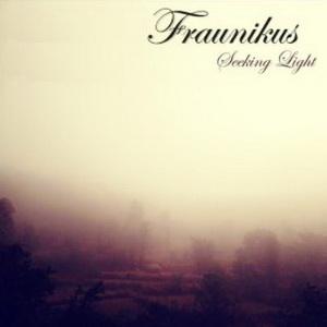 Fraunikus Seeking Light EP cover