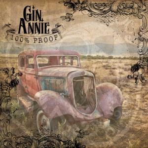 Gin Annie 100% Proof cover