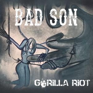 Gorilla Riot Bad Son single cover