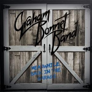Graham Bonnet Band Meanwhile Back in the Garage cover