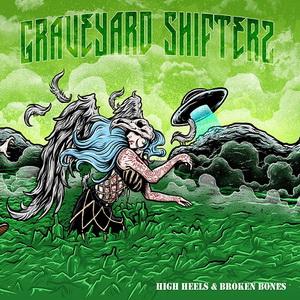 Graveyard Shifters High Heels & Broken Bones cover