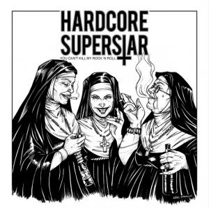 Hardcore Superstar You Can’t Kill My Rock ‘n Roll cover