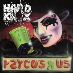 Hard Knox Psyco’s R Us cover