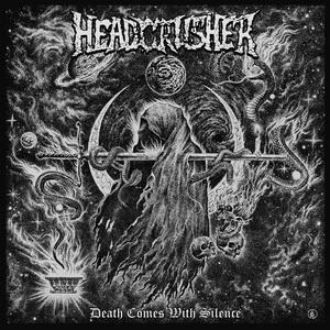HeadCrusher Death Comes with Silence cover