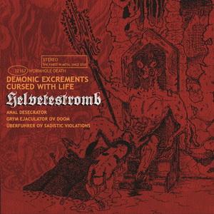 Helvetestromb Demonic Excrements Cursed with Life cover