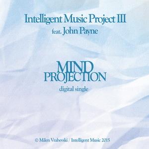 Intelligent Music Project III Mind Projection single cover