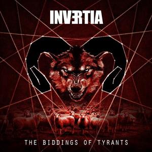 Invertia The Biddings of Tyrants cover