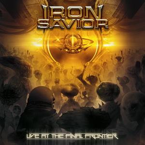 Iron Savior Live at the Final Frontier DVD/2CD cover