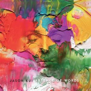 Jason Kui Absence of Words cover