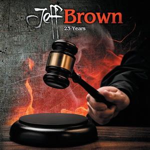 Jeff Brown 23 Years cover