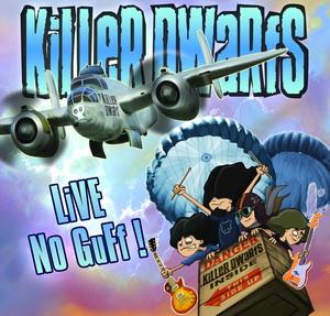 Killer Dwarfs Live No Guff! cover