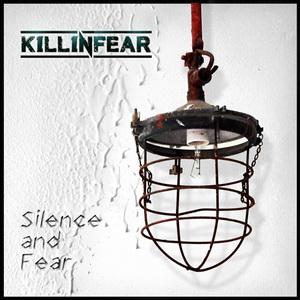 Killinfear Silence and Fear cover