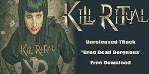 Kill Ritual Drop Dead Gorgeous pic