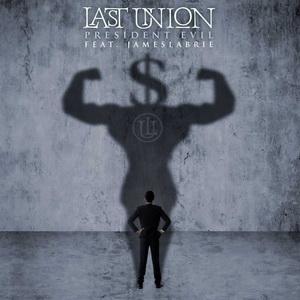 Last Union President Evil single cover