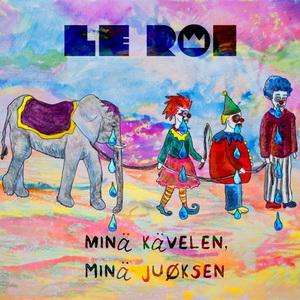 Le Roi Minä kävelen, Minä juoksen single cover