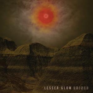 Lesser Glow Ruined cover