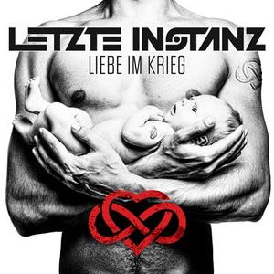 Letzte Instanz Liebe Im Krieg cover
