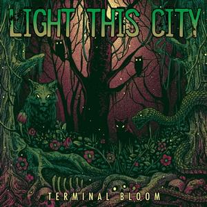 Light This City Terminal Bloom cover