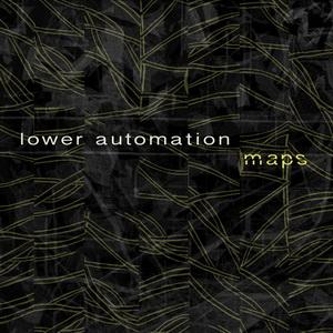 Lower Automation Maps EP cover
