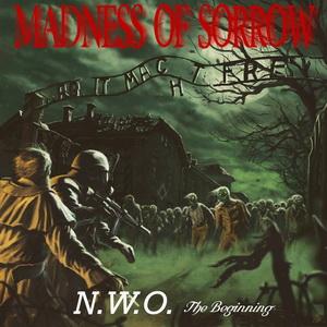 Madness Of Sorrow N.W.O. - The Beginning cover