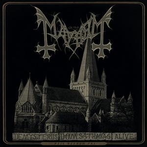 Mayhem De Mysteriis Dom Sathanas Alive cover