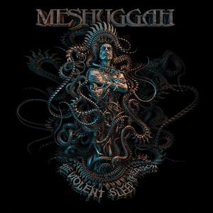 Meshuggah The Violent Sleep of Reason cover