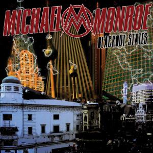 Michael Monroe Blackout States cover