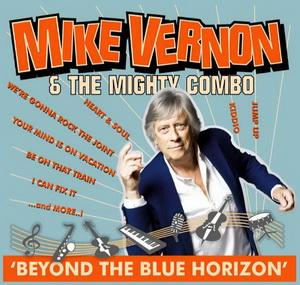Mike Vernon & The Mighty Combo Beyond the Blue Horizon cover