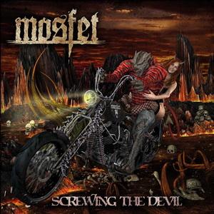 Mosfet Screwing the Devil cover